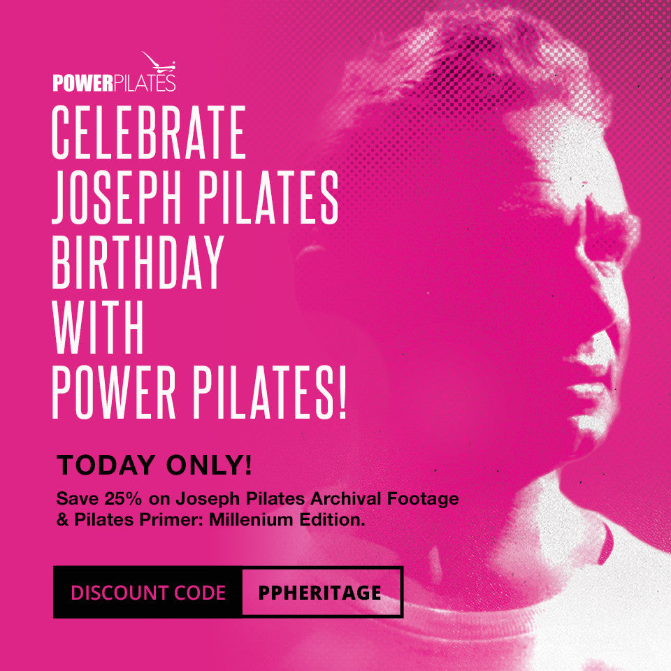 Joseph Pilates Birthday Sale